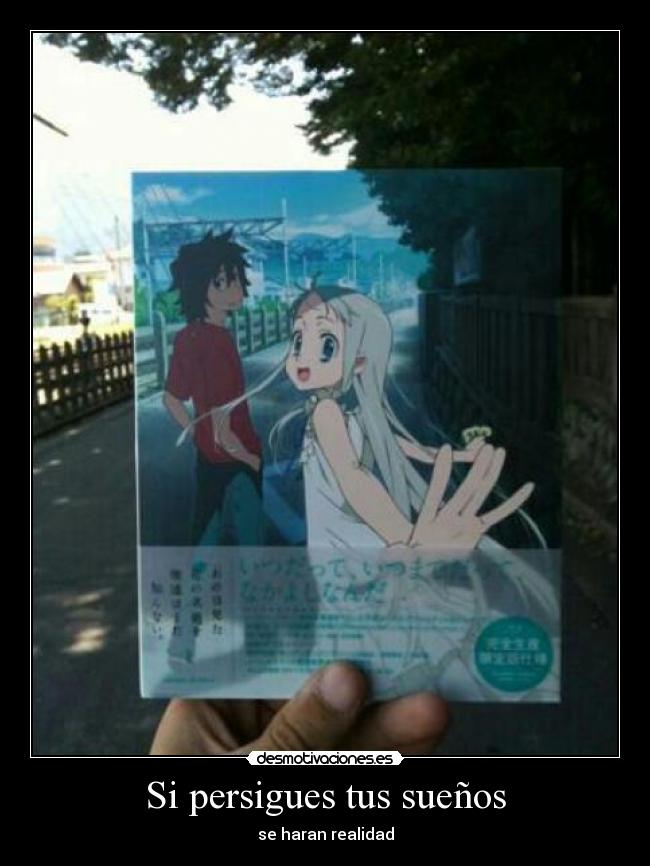 Si persigues tus sueños - se haran realidad