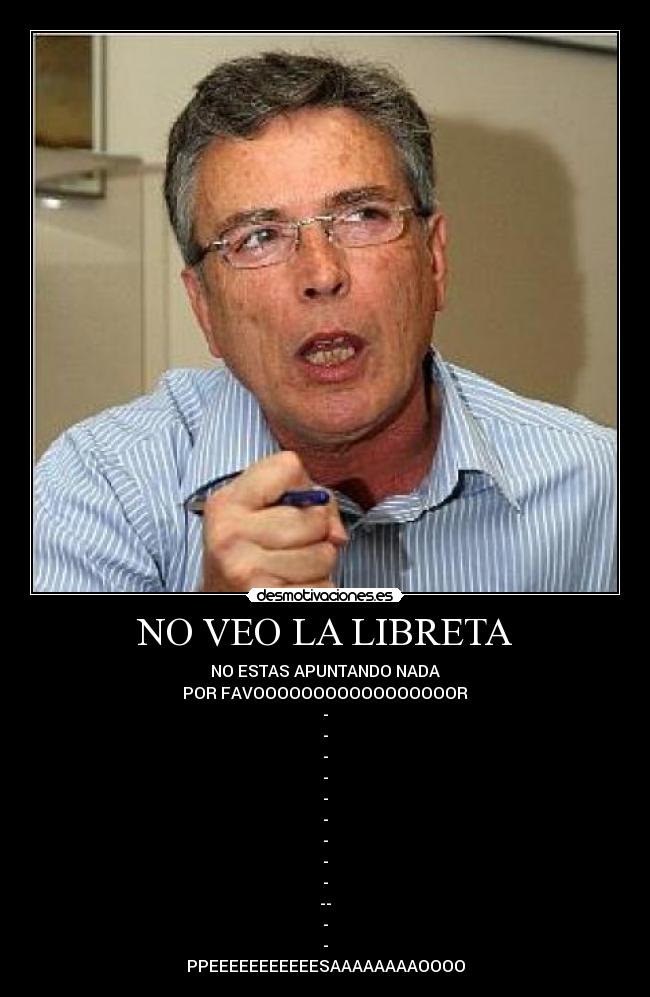 NO VEO LA LIBRETA - 