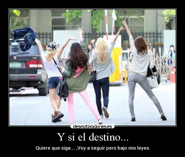 Y si el destino... -