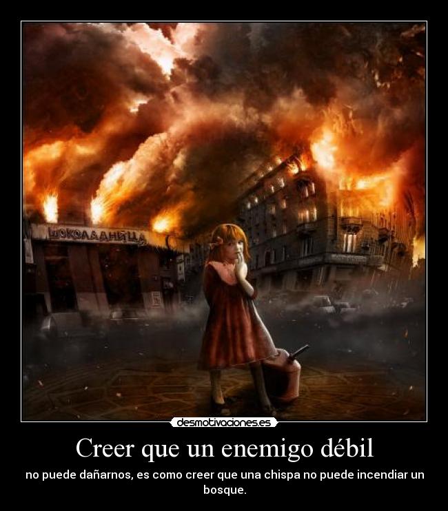 carteles enemigo andres92 waltk dame princis desmotivaciones