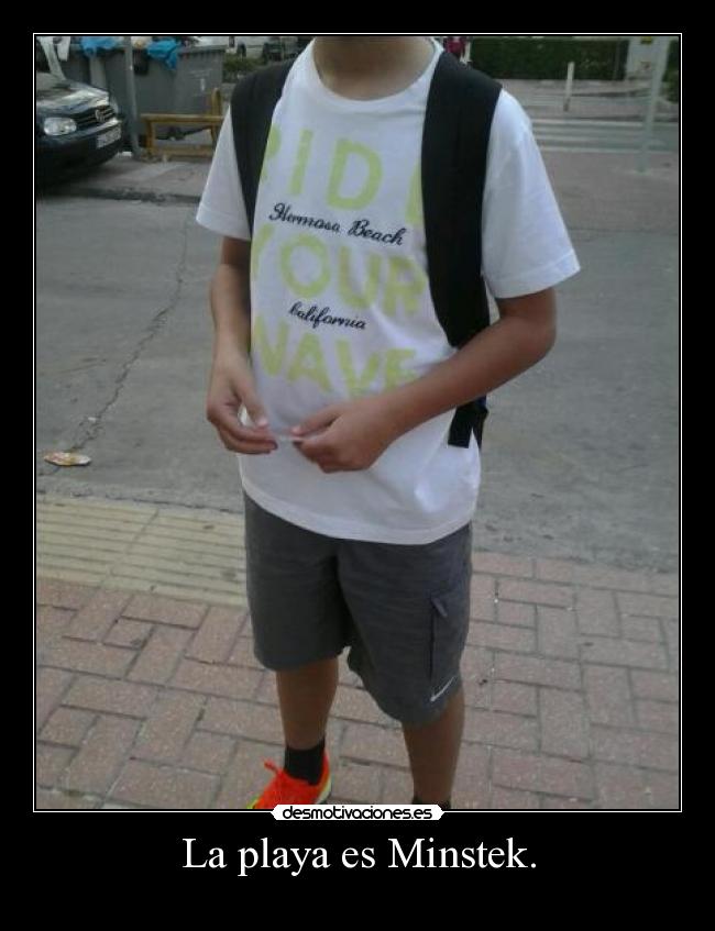 La playa es Minstek. -