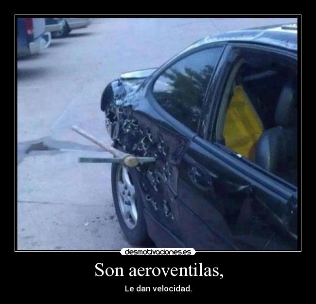 Son aeroventilas, - 