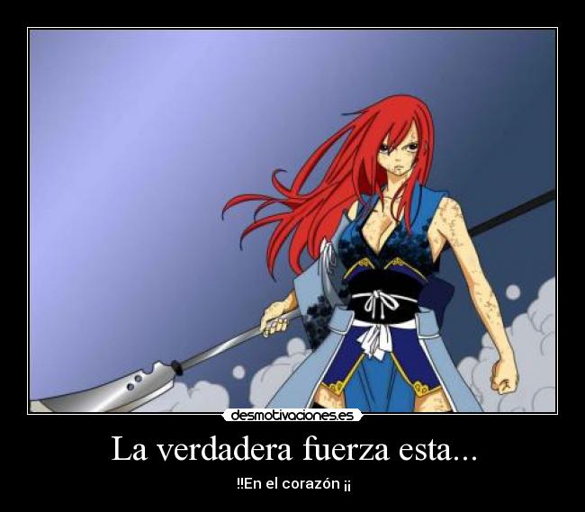 La verdadera fuerza esta... - !!En el corazón ¡¡