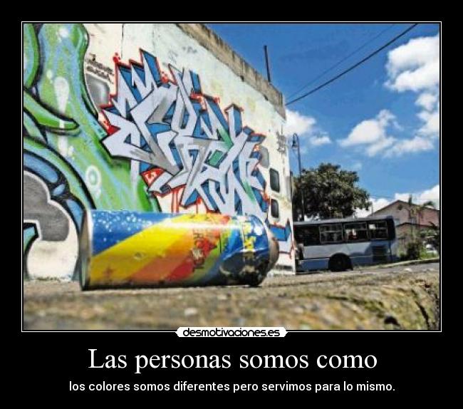 Las personas somos como - 