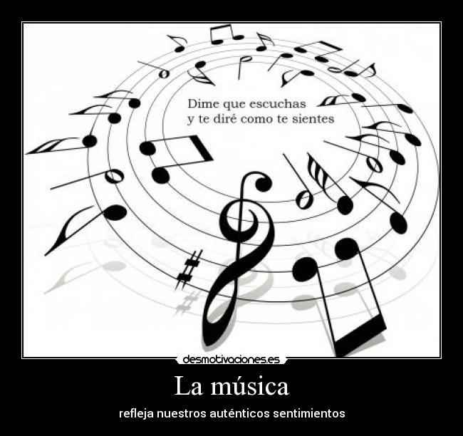 La música - refleja nuestros auténticos sentimientos