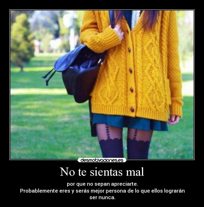 No te sientas mal - 