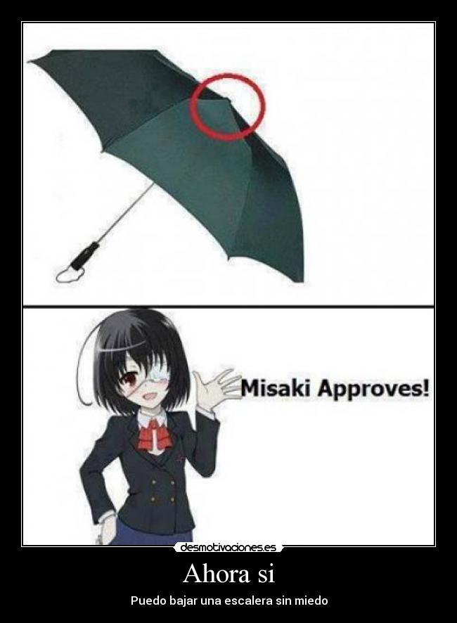 Ahora si - Puedo bajar una escalera sin miedo