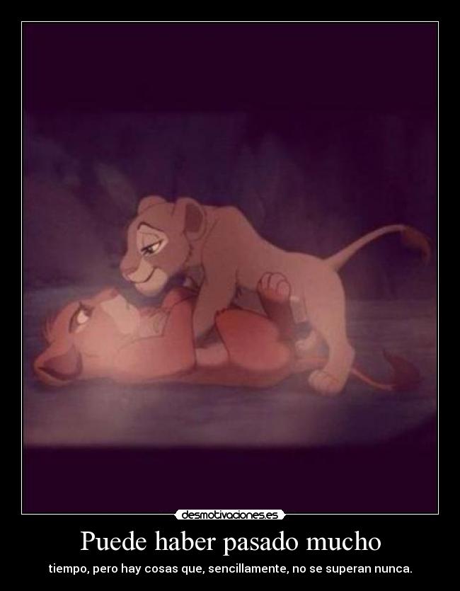 Puede haber pasado mucho - 