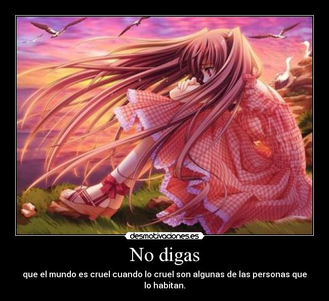 No digas -