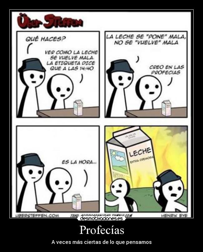 Profecías - A veces más ciertas de lo que pensamos