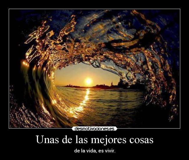 Unas de las mejores cosas -