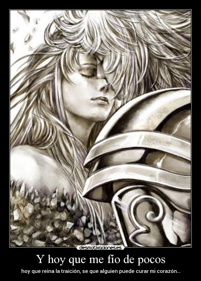 Y hoy que me fío de pocos - 