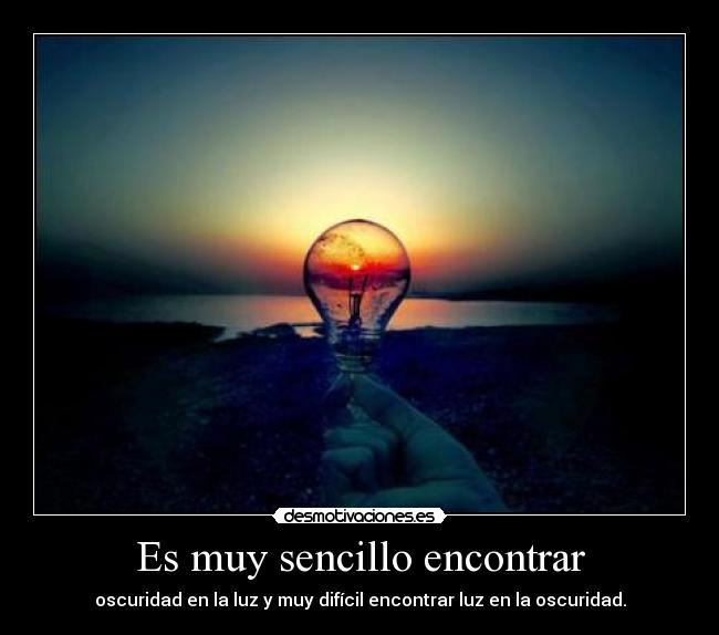 Es muy sencillo encontrar -