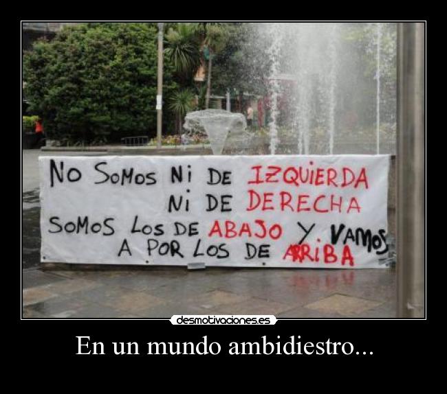 En un mundo ambidiestro... - 