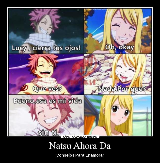 Natsu Ahora Da - Consejos Para Enamorar
