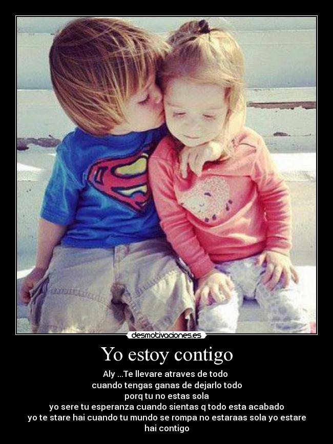 Yo estoy contigo | Desmotivaciones