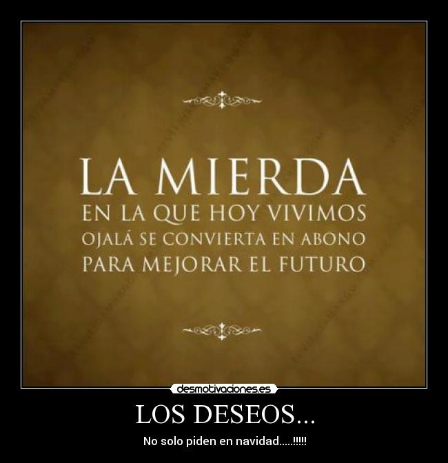 LOS DESEOS... - 