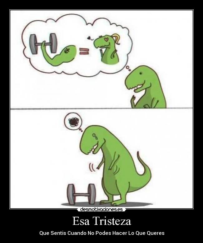 carteles tristeza luziano desmotivaciones