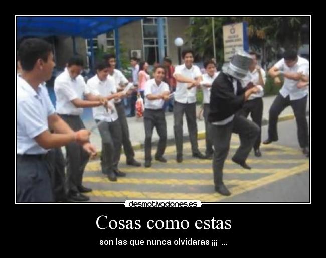 Cosas como estas - son las que nunca olvidaras ¡¡¡ ...