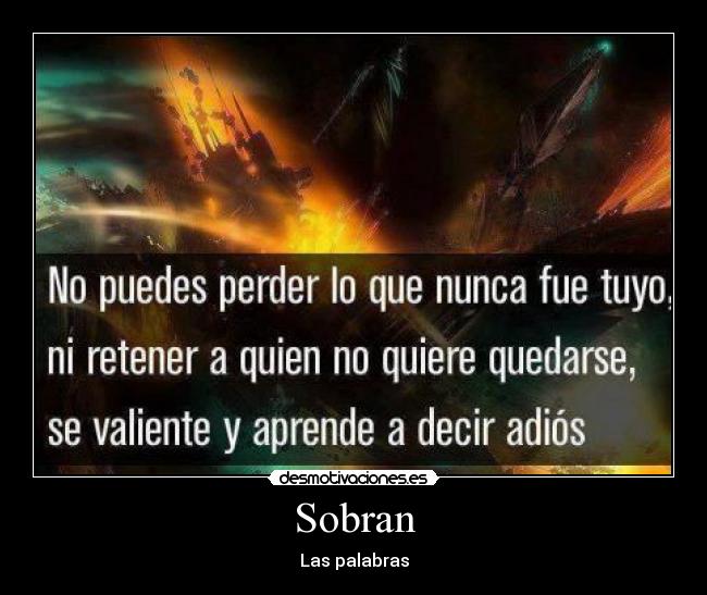 Sobran - Las palabras