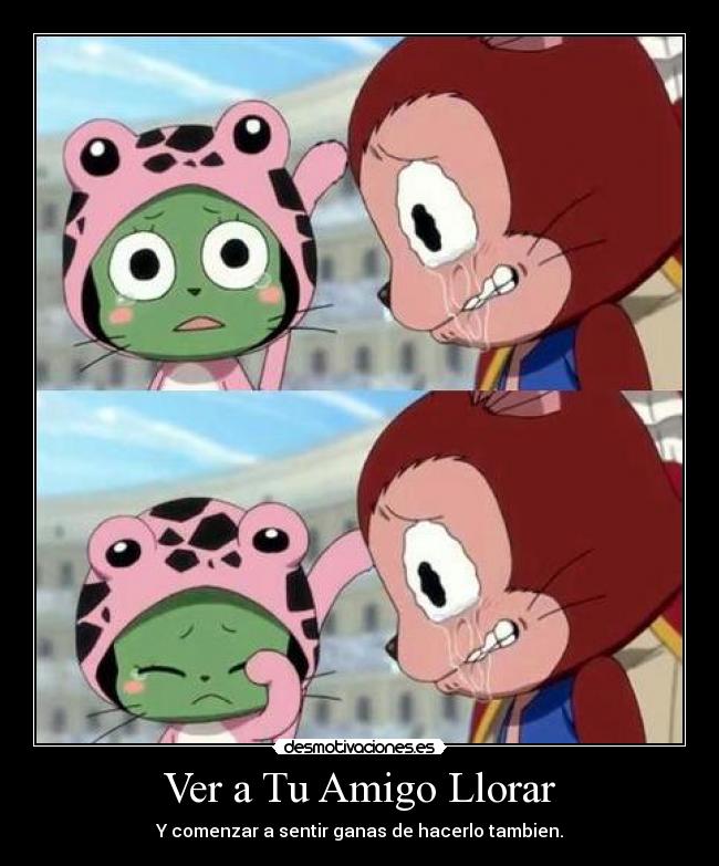 carteles llorar anime fairy tail ver amigo llorar desmotivaciones