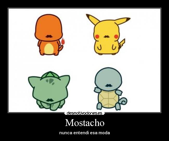 Mostacho - 