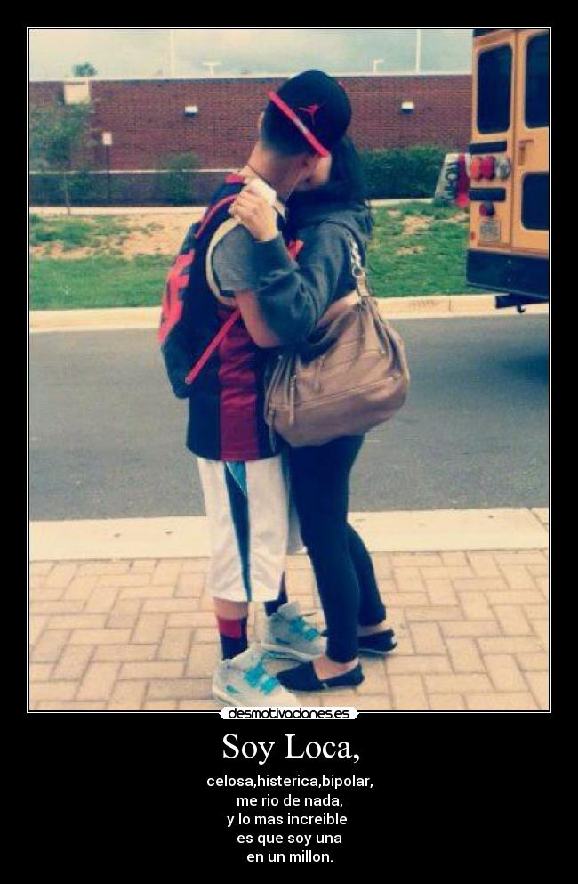 Soy Loca, - 