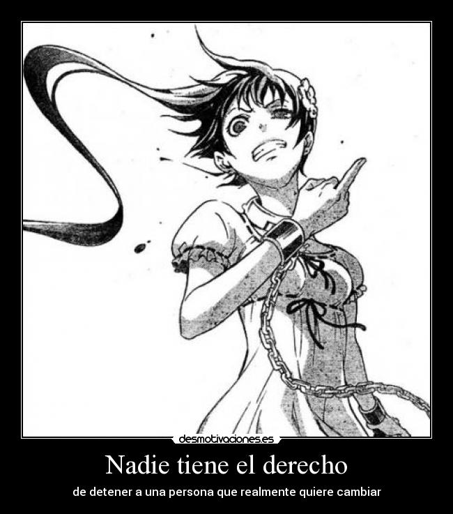 Nadie tiene el derecho -