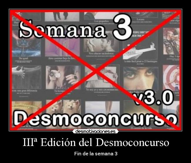 IIIª Edición del Desmoconcurso - Fin de la semana 3
