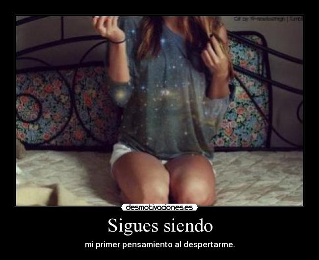 Sigues siendo - 