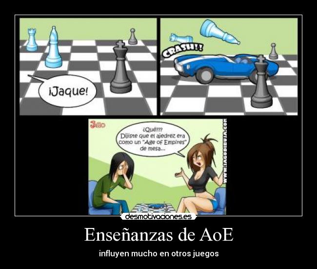 carteles ensenanzas age empire how you turn this los autitos cobras juego ajedrez desmotivaciones