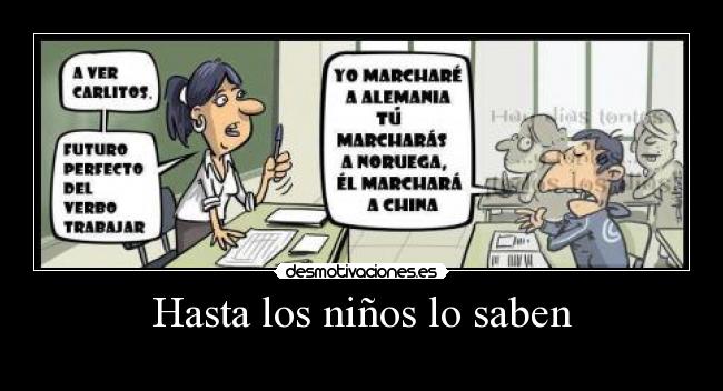 Hasta los niños lo saben -