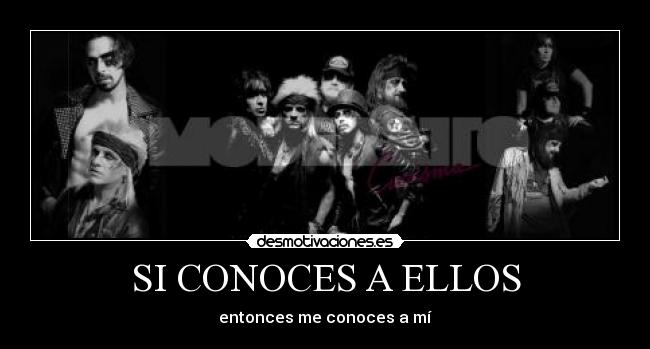 SI CONOCES A ELLOS - entonces me conoces a mí