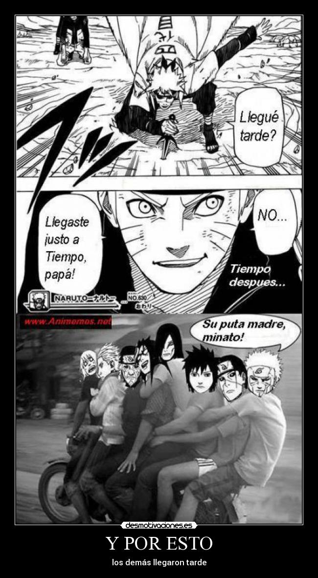 carteles naruto minato llega tiempo los demas anime manga desmotivaciones