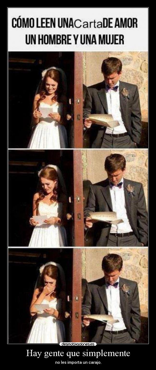 Hay gente que simplemente - no les importa un carajo.