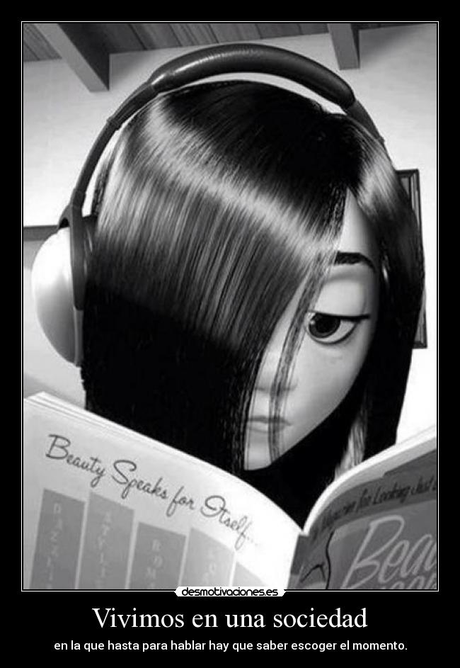 Vivimos en una sociedad -