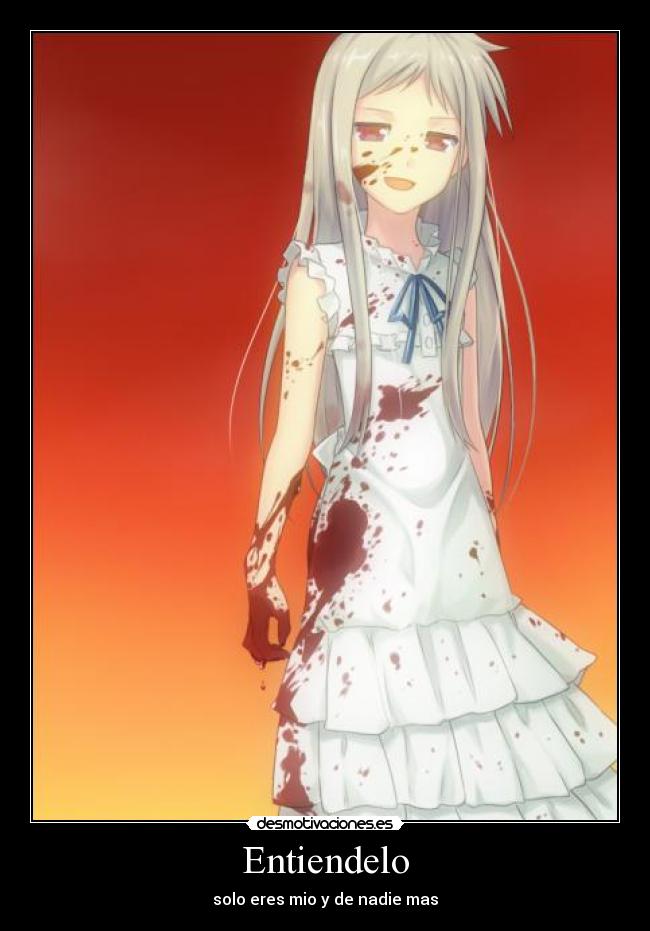 carteles yandere sangre asesina anime otaku amor desmotivaciones