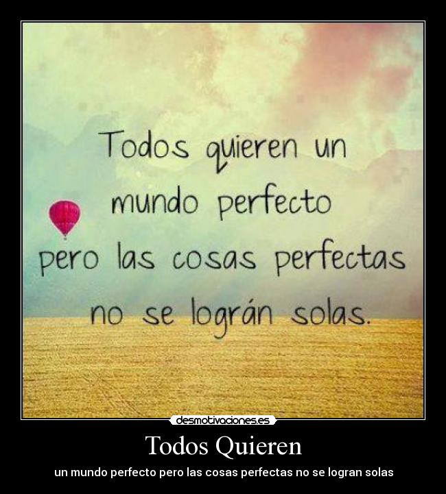Todos Quieren -