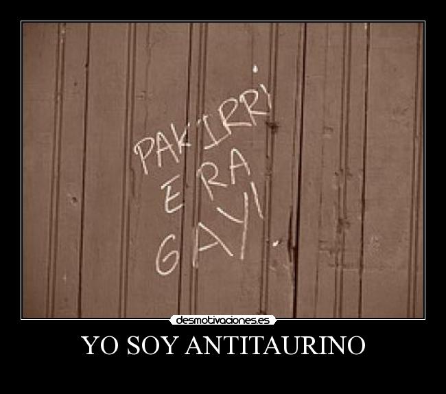 YO SOY ANTITAURINO -