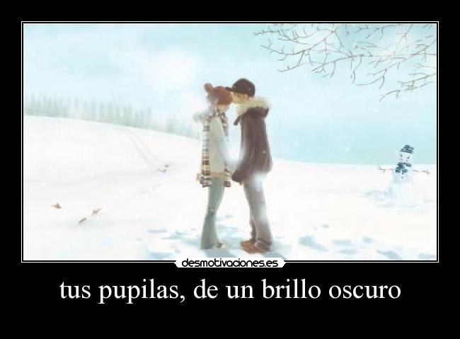 carteles pupilas desmotivaciones