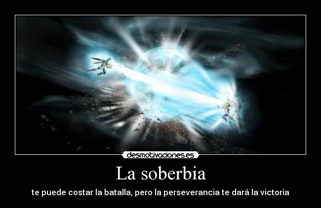La soberbia -