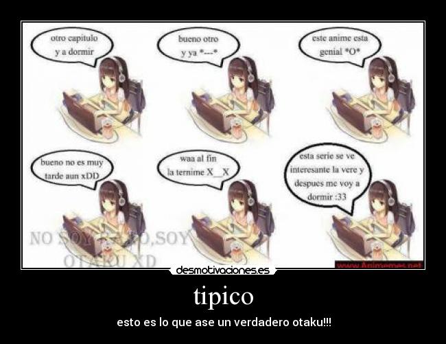 tipico - esto es lo que ase un verdadero otaku!!!