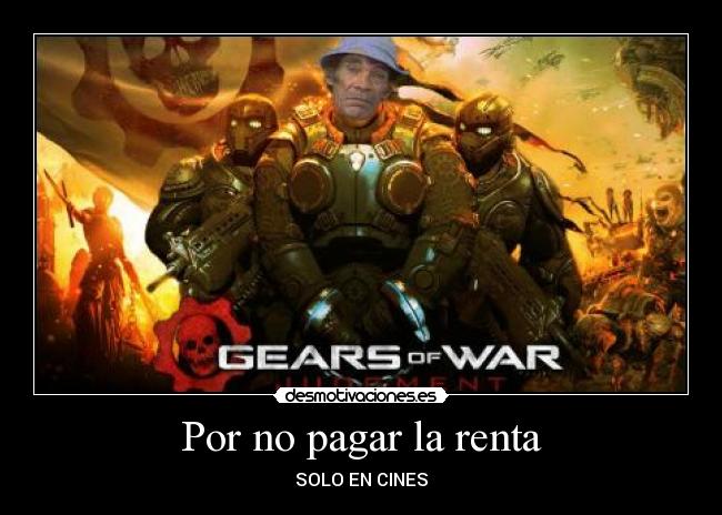 Por no pagar la renta - SOLO EN CINES