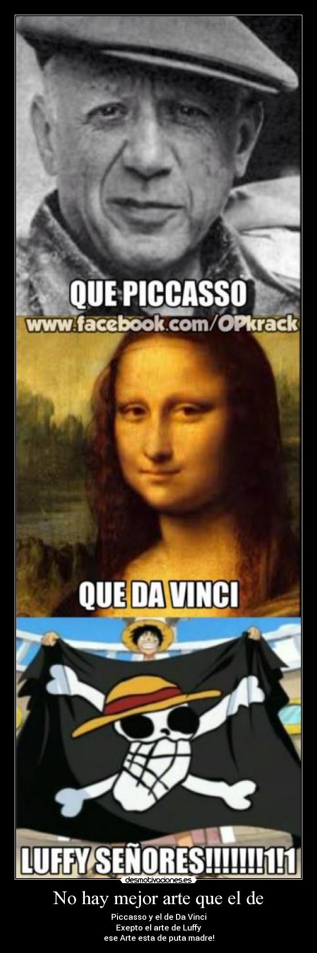 No hay mejor arte que el de -