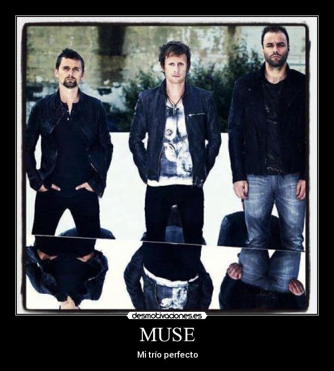 MUSE - Mi trío perfecto