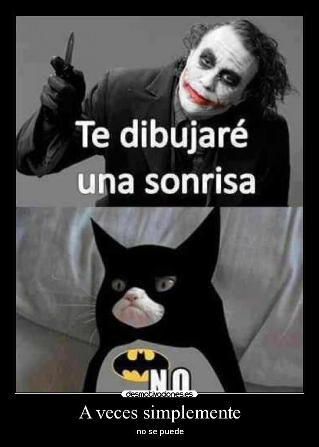 carteles grumpycat guason joker sonrisa desmotivaciones