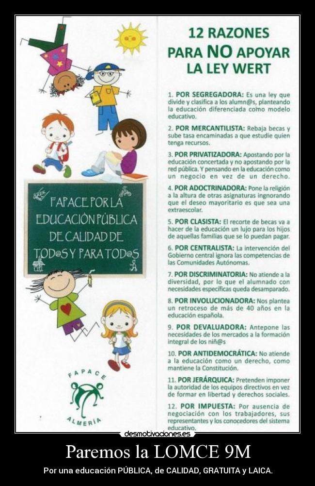 Paremos la LOMCE 9M - Por una educación PÚBLICA, de CALIDAD, GRATUITA y LAICA.