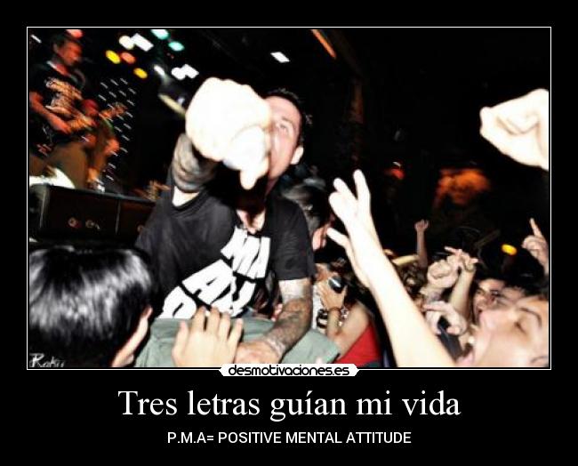 carteles vida h2oband hardcore new york vida guiar weheartit positive mental attitude weheartit filosifia estilo desmotivaciones