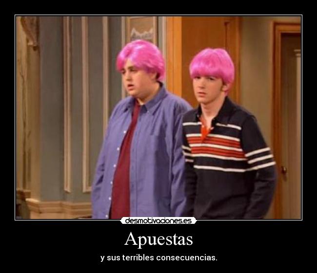 Apuestas - y sus terribles consecuencias.