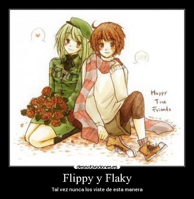 Flippy y Flaky - Tal vez nunca los viste de esta manera